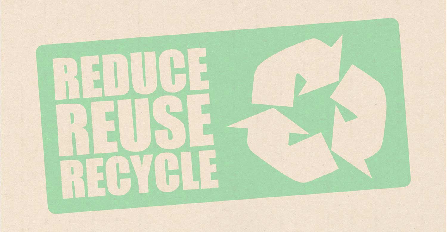 Reduce Reuse Recycle